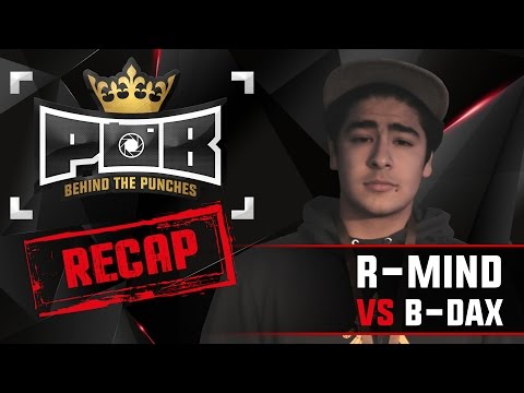 R-Mind Recap vs B-Dax - Behind The Punches POB LIVE 7 Februari