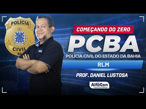 Concurso PC BA 2024 - Aula de RLM - AlfaCon