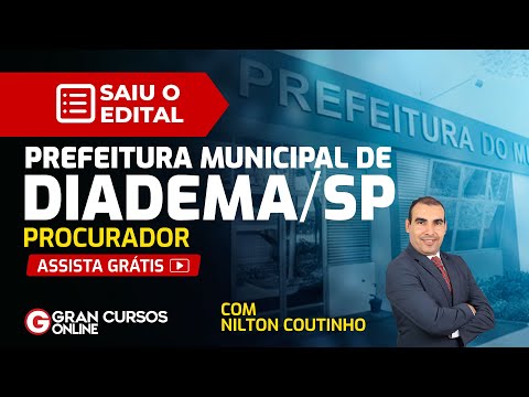 Concurso Prefeitura Municipal de Diadema SP: Procurador – Saiu o Edital