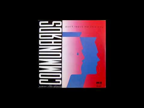The Communards - Don´t Leave me This Way (Son of gotham city mix)( Vinyl Rip)