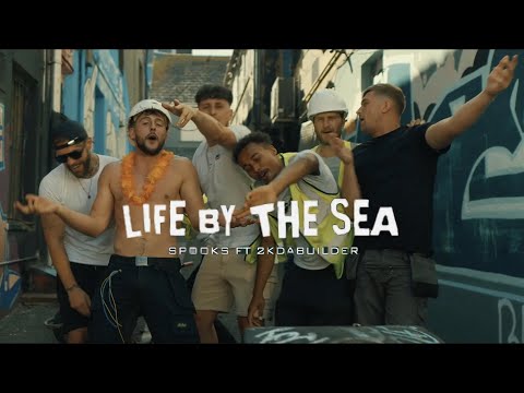 Spooks - Life By The Sea ft. 2K DA BUILDER {OFFICIAL MUSIC VIDEO}