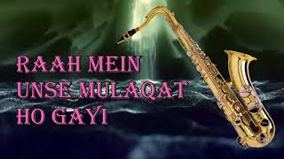 Download lagu #365:- Raah Mein Unse | Vijaypath | Kumar Sanu, Alka Yagnik| Saxophone Cover by Suhel Saxophonist mp3 Download lagu #365:- Raah Mein Unse | Vijaypath | Kumar Sanu, Alka Yagnik| Saxophone Cover by Suhel Saxophonist mp3