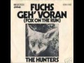 The Hunters - Fuchs Geh' Voran (Fox On The Run ...