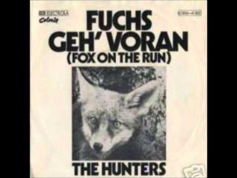 The Hunters - Fuchs Geh' Voran (Fox On The Run)