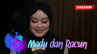 Download lagu Aliya ft  Arie Wibowo Madu dan Racun | Cover lagu bareng Papa mp3