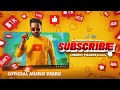 SUBSCRIBE Official Music Video Maney Villanz MV Productions