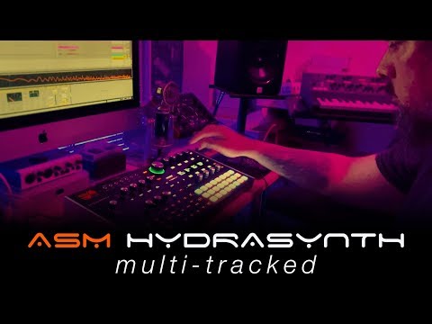 ASM Hydrasynth // Multi-tracked