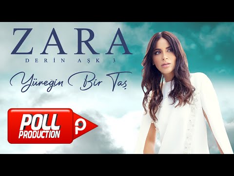 Zara - Yüreğin Bir Taş (Official Audio Video)