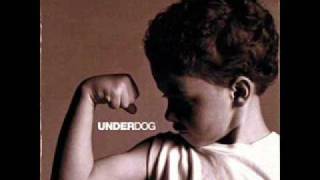 Underdog-Audio Adrenaline w/lyrics