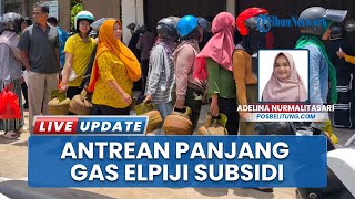 Gas LPG Langka, Warga di Belitung Antre Panjang, Keluhkan Harga Gas di Pangkalan Lebih Mahal