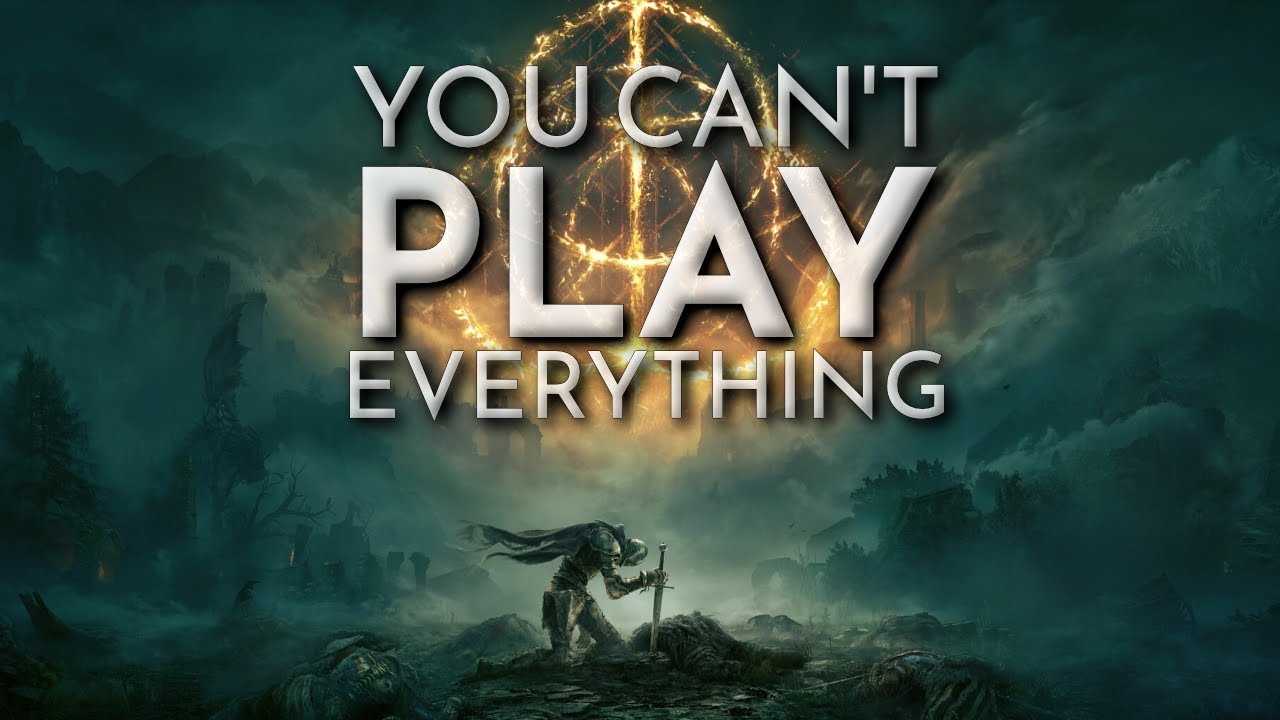 You Can't Play Everything