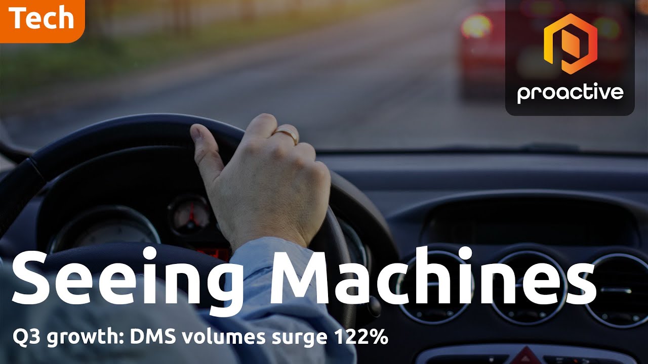 Seeing Machines: Automotive volumes up 122% as EU safety deadline looms