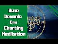 Bune (108 Repetitions), Enn Chanting