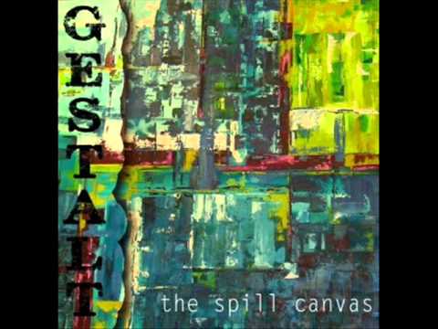 The Spill Canvas- From: San Francisco