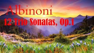 Albinoni - 12 Sonatas a tre (for 2 violins and basso continuo),Op.1