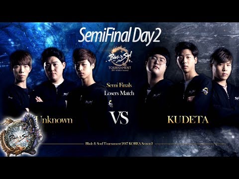 [ENG][2017.06.11] Unknown vs. KUDETA SF Day2 2 - Blade & Soul Tournament 2017 KOREA Season2