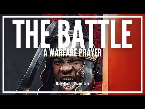 Prayer For Battle | Powerful Spiritual Battle Prayers Video