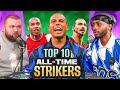 DEBATE: Our TOP 10 ALL TIME STRIKERS! Ft Ronaldo, Henry etc
