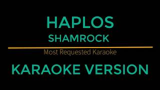 Haplos - Shamrock (Karaoke Version)