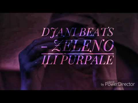DJANI BEATS - ZELENO ILI PURPALE  (Official Audio)