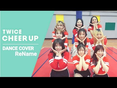 TWICE(트와이스) 'CHEER UP' Dance Cover By ReName from Taiwan