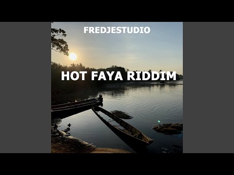 Hot Faya Riddim