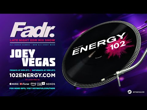 Fadr Radio Show - EP54 - Joey Vegas