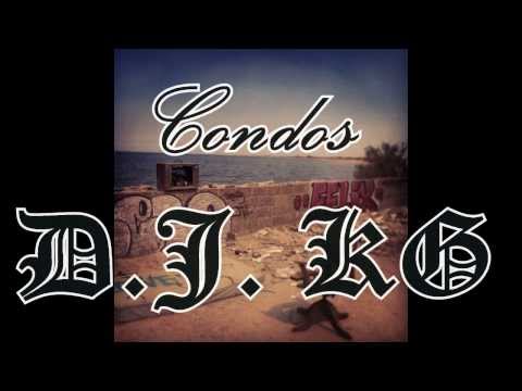 Condos ~DJ KG
