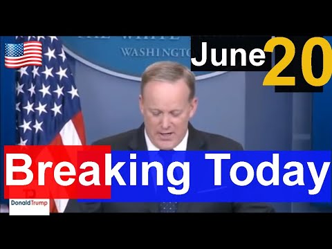 President Trump Latest News Today 6/20/17 , White House news , Sean Spicer Press Conference