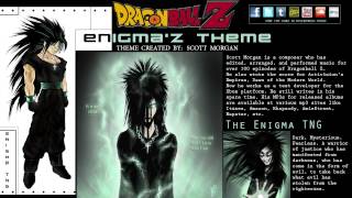 Dragon Ball Z - Enigma'Z Theme (Scott Morgan)