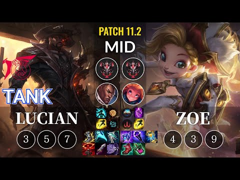 TLN Tank Lucian vs Zoe Mid - KR Patch 11.2