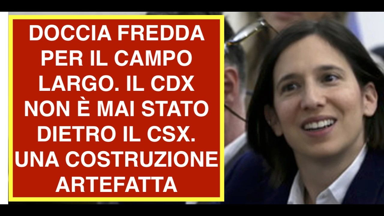 DOCCIA FREDDA PER IL CAMPO LARGO. IL CDX NON È MAI STATO DIETRO IL CSX. UNA COSTRUZIONE ARTEFATTA
