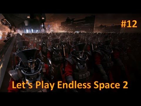 Let's Play Endless Space 2 - Episode 12
