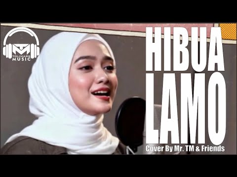 QASIDAH - HIBUA LAMO | MR. TM & FRIENDS (COVER)