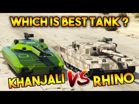 GTA ONLINE KHANJALI VS RHINO TANK ( WHICH IS THE BEST TANK ? )