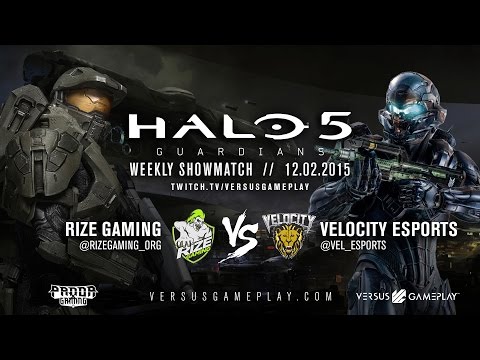 VGArcade Halo 5 Showmatch - Rize Gaming vs Velocity eSports