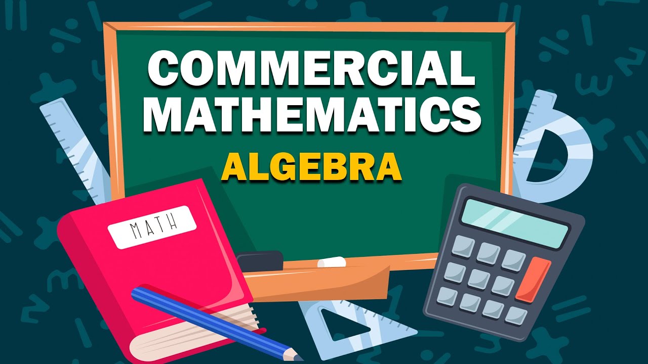 Class 10 | Commercial Mathematics | Algebra | Maths | ICSE Board | Home Revise