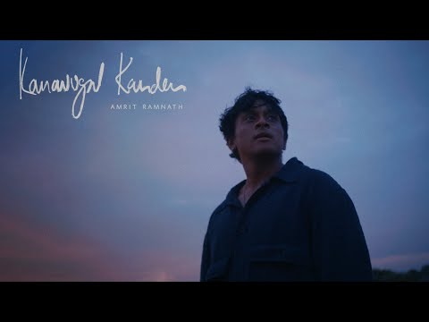 Amrit Ramnath | Kanavugal Kanden | Official Music Video