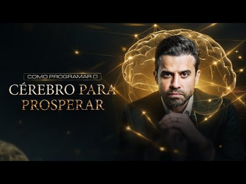 Como programar o cérebro para prosperar | 24/10 às 19h com Pablo Marçal ao vivo