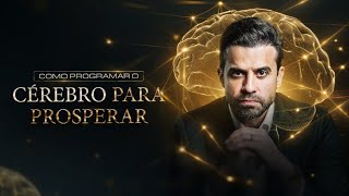 Como programar o cérebro para prosperar | 24/10 às 19h com Pablo Marçal ao vivo
