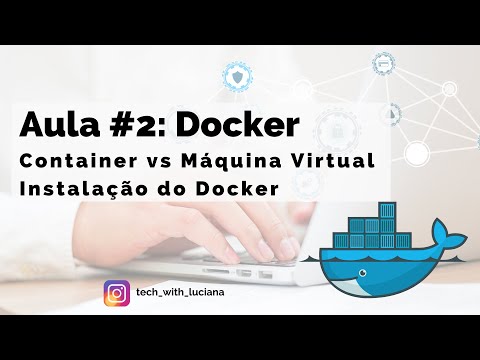 Curso INICIANTE DevOps - Aula #2: DOCKER, CONTAINERS vs MÁQUINAS VIRTUAIS