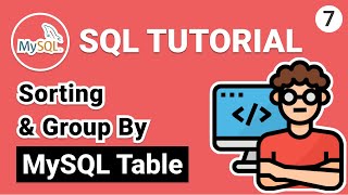 Download the video "MySQL Sorting, Order By and Group By | SQL Tutorial For Beginners (MySQL)"