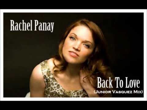 Rachel Panay - Back To Love (Junior Vasquez Mix)