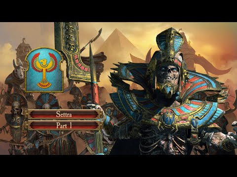 Settra the Imperishable [ Part 1 ] Legendary/VH