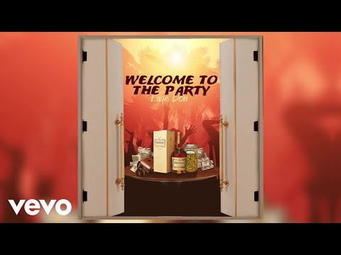 Luqe Don - Welcome To The Party (Official Audio)