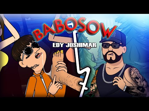 Edy Joshimar -BABOSOW  ( Video Oficial )