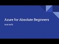 1 Hour Introduction To Azure For Absolute Beginners
