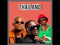 Focalistic - Thaiiland ft Shaunmusiq , Ftears , sjavasdadejay & TitoM