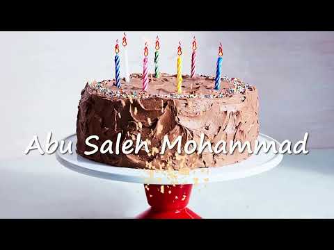 Happy Birthday Abu Saleh Mohammad Mustafizur Rahman | Abu Saleh Mohammad Birthday Greetings Video