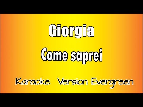 Giorgia - Come Saprei (versione Karaoke Academy Italia)